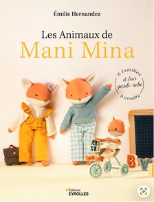 Mani Mina Animal dolls sewing book  by Emilie Hernandez - Autographed